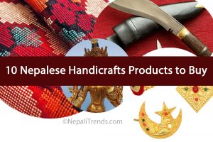 Top 10 Nepalese Handicrafts Products to Buy
