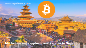 blockchain and cryptocurrency status in Nepal
