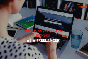 7 best ways to make money Freelancing