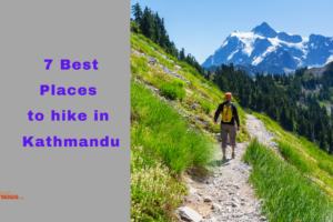 7 best places to hike in Kathmandu