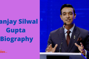 Sanjay Silwal Gupta Biography