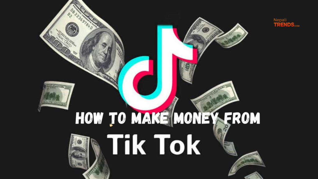 How to make money from TikTok
