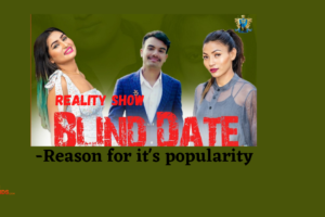Why blind date reality show became so popular in Nepal