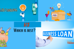 Crowdfunding vs business loans -which is best
