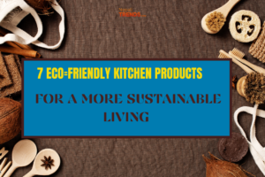 ecofriendly kitchen products