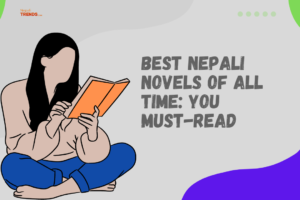 Best Nepali novels of all time You must-read