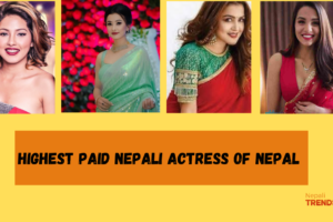 Highest paid Nepali actress of Nepal