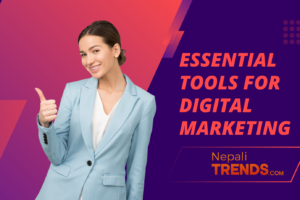 Essentials Tools for Digital Marketing