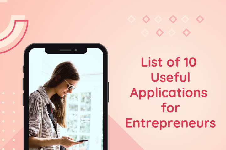 Useful apps for Entrepreneurs